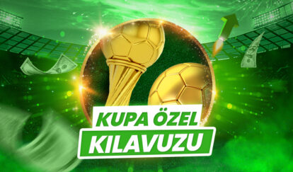 KUPADA SENİN İÇİN NELER VAR?